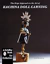 The Hopi Approach to the Art of Kachina Doll Carving