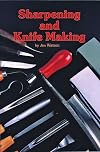 Sharpening and Knife Making
