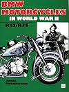 Bmw Motorcycles in World War II: R12/R75 (Schiffer Military History)