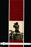 German Battle Tactics on the Russian Front, 1941-1945: (Schiffer Military Aviation History)
