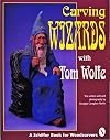 Carving wizards with Tom Wolfe