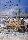 German Artillery in World War II 1939-1945 (Schiffer Military History)