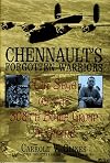 Chennault's Forgotten Warriors: The Saga of the 308th Bomb Group in China (Schiffer Military History)