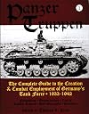 Panzertruppen: The Complete Guide to the Creation & Combat Employment of Germanys Tank Force 1933-1942 (Schiffer military history) (v. 1)