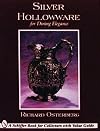 Silver Holloware (A Schiffer Book for Collectors)