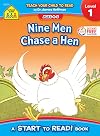 Nine Men Chase a Hen