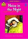 Noise in the Night