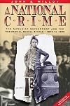 A National Crime: The Canadian Government And the Residential School System
