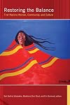 Restoring the Balance: First Nations Women, Community, and Culture