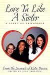 Love Ya Like a Sister: A Story of Friendship