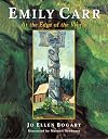 Emily Carr: At the Edge of the World