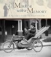 Mirror with a Memory: A Nation's Story in Photographs