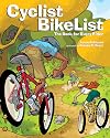 Cyclist BikeList: The Book for Every Rider