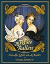The White Ballets