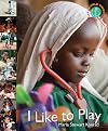 I Like to Play (Early Reader)