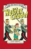 The Dreadful Truth: The Halifax Citadel