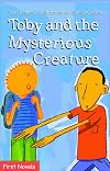 Toby and the Mysterious Creature (Formac First Novels)