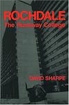 Rochdale, the runaway college