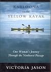 Kabloona in the Yellow Kayak