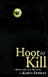 Hoot to Kill (Robyn Devara Mysteries)