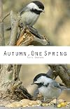 Autumn, One Spring