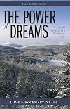 Power of Dreams, The: 27 Years Off-grid in a Wilderness Valley (Hancock House)