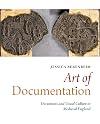 Art of Documentation: Documents and Visual Culture in Medieval England (Studies and Texts)