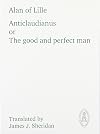 Anticlaudianus The Good and Perfect Man