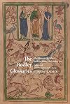 The Bodley Glossaries: The Glossaries in Oxford, Bodleian Library, MS Bodley 730 (Publications of the Dictionary of Old English)