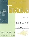Flora of the Russian Arctic, Vol. I: Polypodiaceae-Gramineae