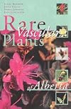 Rare Vascular Plants of Alberta