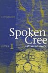 Spoken Cree: Level One