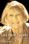 Lois Hole Speaks: Words that Matter
