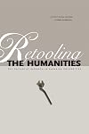 Retooling the Humanities: The Culture of Research in Canadian Universities