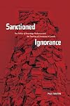 Sanctioned Ignorance: The Politics of Knowledge Production and the Teaching of the Literatures of Canada