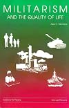 Militarism and the Quality of Life (Canadian Papers in Peace Studies ; 1989 No. 1)