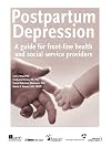 Postpartum Depression: A Guide for Front-Line Health and Social Service Providers