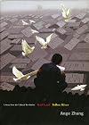 Red Land Yellow River: A Story from the Cultural Revolution