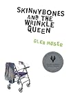 Skinnybones and the Wrinkle Queen