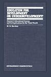 Education for development or underdevelopment? Guyana's educational system and it's implications for the Third World