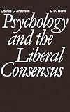 Psychology and the liberal consensus