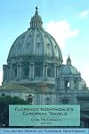 Florence Nightingale’s European Travels: Collected Works of Florence Nightingale, Volume 7 (v. 7)