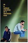 In a World Created by a Drunken God
