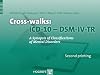 Cross-Walks Icd-10 - Dsm Iv-Tr: A Synopsis of Classifications of Mental Disorders