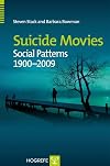 Suicide Movies: Social Patterns 1900-2009