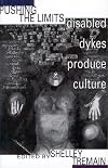 Pushing the Limits: Disabled Dykes Produce Culture