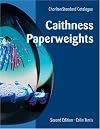 Caithness Paperweights: A Charlton Standard Catalogue, Second Edition