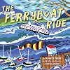 The Ferryboat Ride