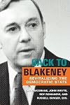 Back to Blakeney: The Revitalization of the Democratic State