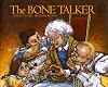 The Bone Talker